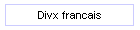 Divx francais