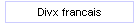Divx francais