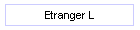 Etranger L